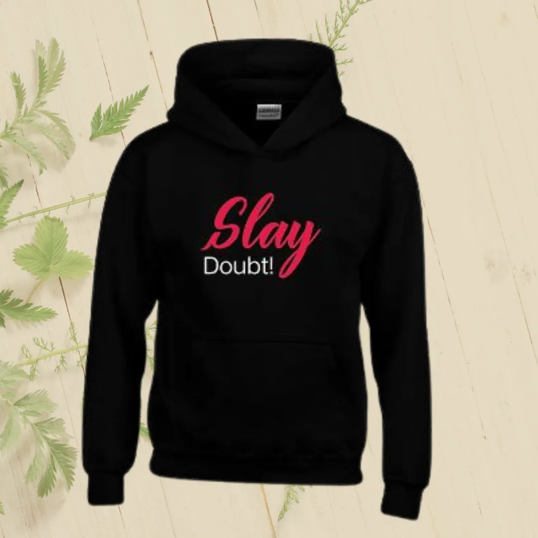 Slay Hoodie